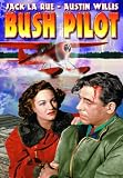 Bush Pilot [DVD] [Region 1] [US Import] [NTSC]