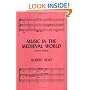Music in the Medieval World