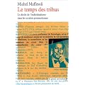 Le temps des tribus