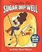 Books : Trouble at Sugar-Dip Well