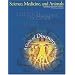 Science, Medicine, and Animals