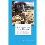 how goats can fight poverty complex problems do not always need complex solutions