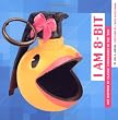 i am 8-bit: Art Inspired by Classic Videogames of the '80s