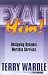 Exalt Him! Designing Dynamic W...