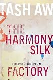 The Harmony Silk Factory