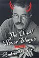 The Devil Never Sleeps: and Other Essays