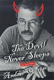 The Devil Never Sleeps: and Other Essays