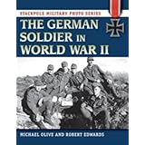 german soldier in world war ii the stackpole military photo series