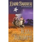Texas Triumph (Leisure Historical Romance) by Elaine Barbieri