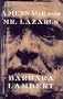 A Message for Mr. Lazarus: A Novella and Seven Stories