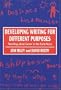 Developing Writing for Different Purposes: Teaching about Genre in the Early Years