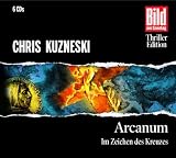 Arcanum. Im Zeichen des Kreuzes, 6 CDs - Chris Kuzneski