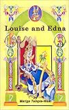 Louise and Edna
