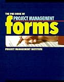 The Pmi Book of Project Management Forms                                   `