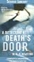 A Detective at Death's Door