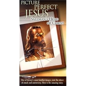 Picture Perfect Jesus: Sallman's Head of Christ
