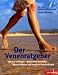 Produkt-Bild: Der Venenratgeber: Optimal vorbeugen - ganzheitlich behandeln. Aktuelle Medizin und bew&auml;hrte Naturheilkunde