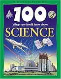 100 things you should know about science