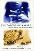 The Colors of Nature: Culture, Identity, and the Natural World (World As Home, The)