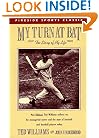 My Turn at Bat: The Story of My Life (Fireside Sports Classics)