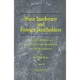 State Insolvency and Foreign Bondholders: Selected Case Histories of Governmental Foreign Bond Defaults and Debt Readjustments