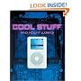 Cool Stuff and How It Works