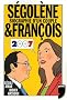 S�gol�ne et Fran�ois