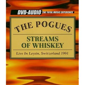 The Pogues: Streams of Whiskey - Live in Leysin, Switzerland 1991