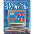 Starting Computers (Usborne Computer Guides Series)