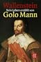 Wallenstein: Sein Leben erz�hlt von Golo Mann