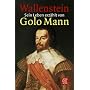 Wallenstein: Sein Leben erz�hlt von Golo Mann