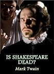 Is Shakespeare Dead?