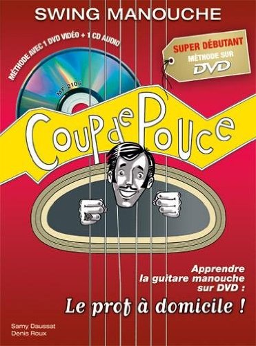 Coup de pouce Super Débutant Swing Manouche (1 DVD + 1 CD)
