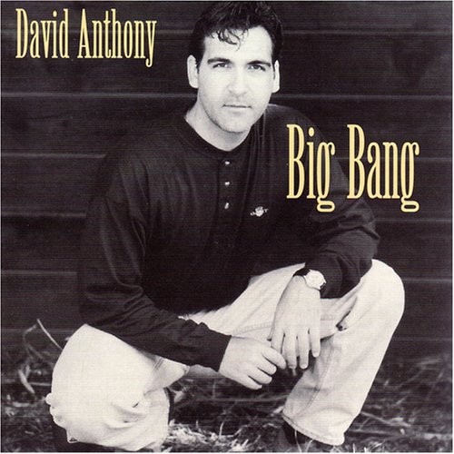 CD-Charts  Search : David Anthony: Big Bang