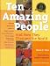 Ten Amazing People: And How They Changed the World