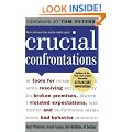 Crucial Confrontations: Tools for talking about broken promises, violated expectations, and bad behavior