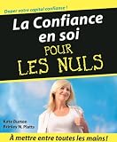 Livre pas cher Santé et Bien-être : La Confiance en soi Pour les Nuls
