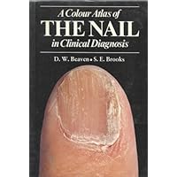 Color Atlas of Nails (Wolfe Medical Atlases)