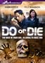 Do or Die