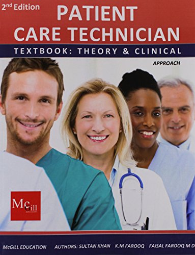 Patient Care Technician Textbook: Theory & Clinical Approach