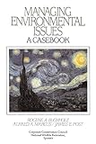 Managing environmental issues : a casebook
