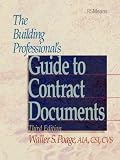 The Building Professional's Guide to Contracting Documents (RSMeans)