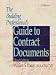 The Building Professional's Guide to Contracting Documents... The Building Professional's Guide to Contracting Documents...