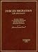 Books : Forced Migration: Law and Policy (American Casebook)
