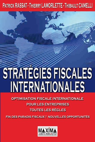 Stratégies fiscales internationales: Optimisation fiscale internationale pour les entreprises en ligne