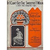 If I Can't Get The Sweetie I Want (I Pity The Sweetie I Get)