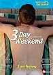 3-Day Weekend [2008] [DVD]