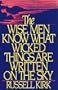 The Wise Men Know What Wicked Things Are Written on the Sky