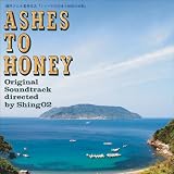 Ashes To Honey Directed By Shing02