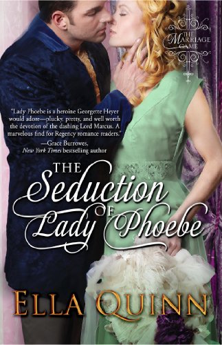 The Seduction of Lady Phoebe (The Marriage Game) by Ella Quinn